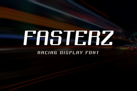 Fasterz: A Modern Futuristic Display Font for Editorial Design