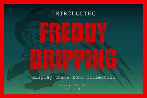 Freddy Dripping Horror Font for Bold Handmade Designs