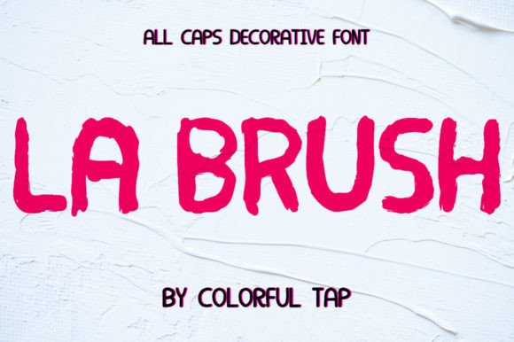 La Brush: A Brush-Style Display Font for Crafters & Sellers