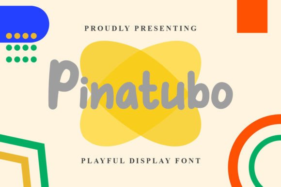 Pinatubo: A Playful Display Font for Creative Projects
