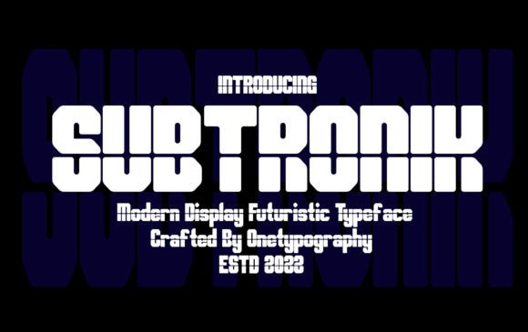 Subtronik: A Modern Futuristic Display Font for Scroll-Stopping Campaigns